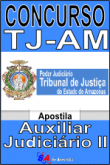 Concurso TJ AM 2013 Auxiliar Judiciario II