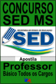 Concurso SED MS 2013 Professor Basico Todos Cargo
