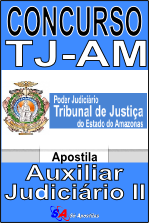 Concurso TJ AM 2013 Auxiliar Judiciario II